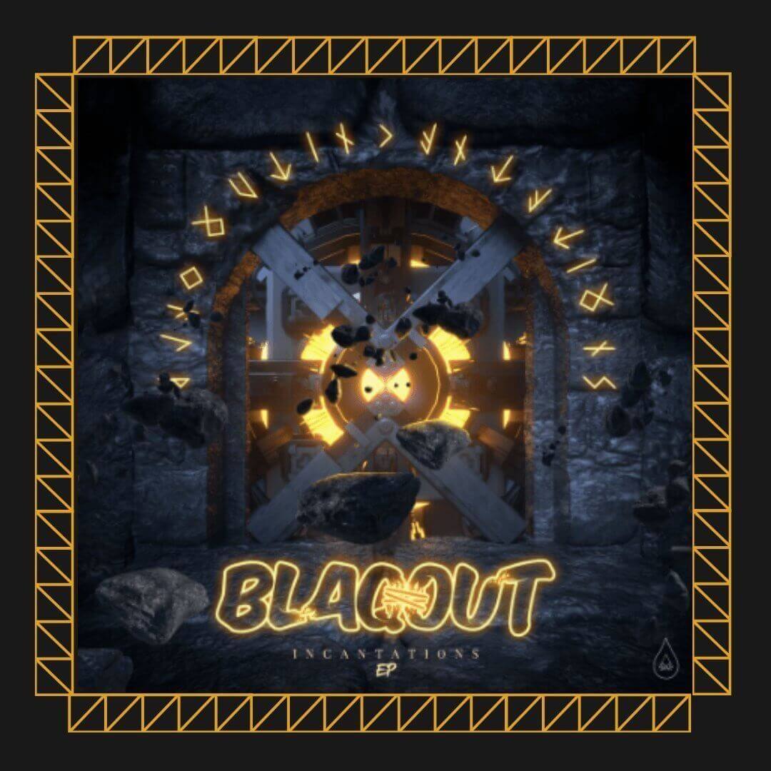 BLAQOUT - INCANTATIONS EP Rave Blog