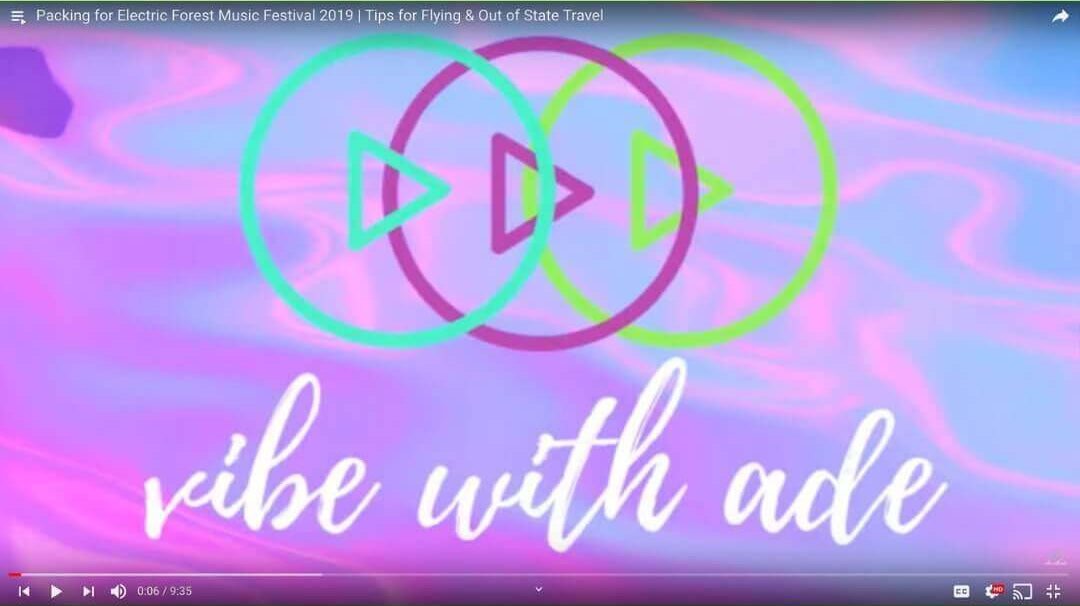 Vibe with Ade - Electric Forest Vlogs Rave Blog