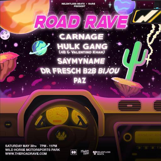 Carnage Road Rave hits AZ Memorial Day Weekend! Rave Blog