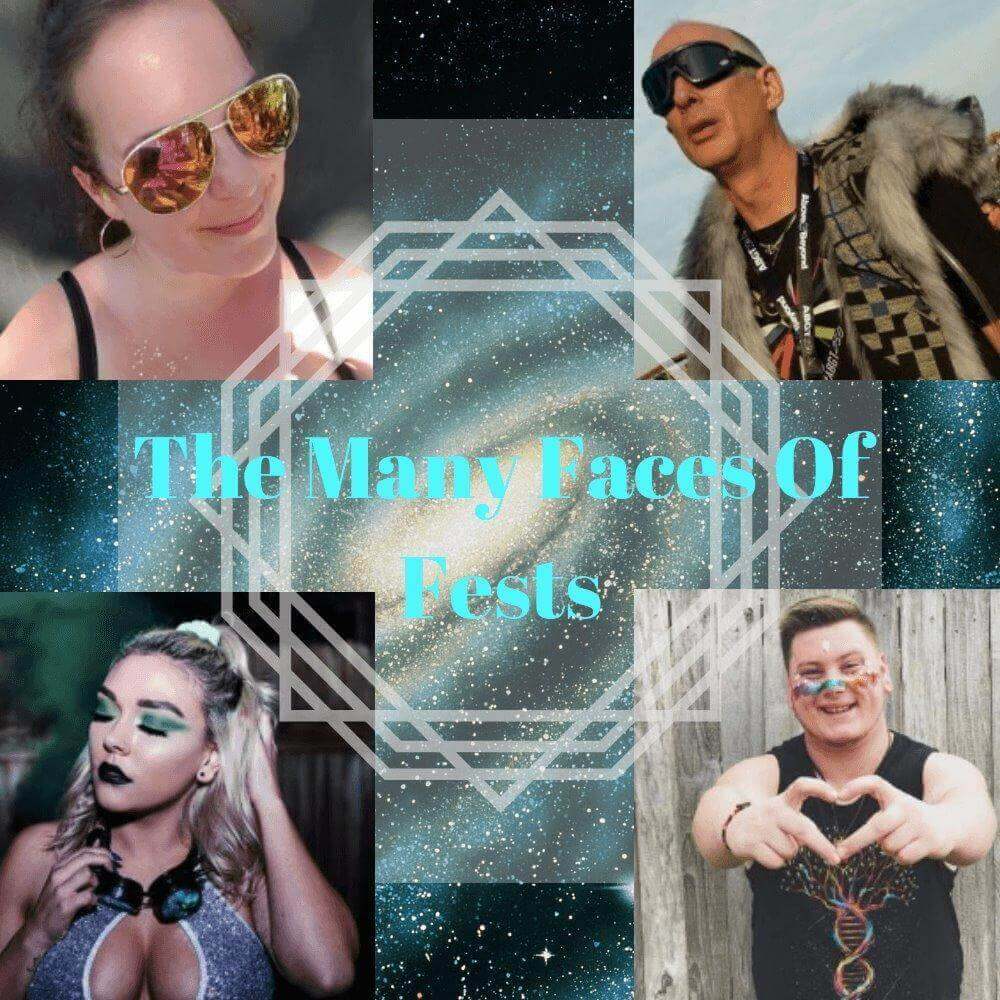 The Many Faces of Fests Rave Blog