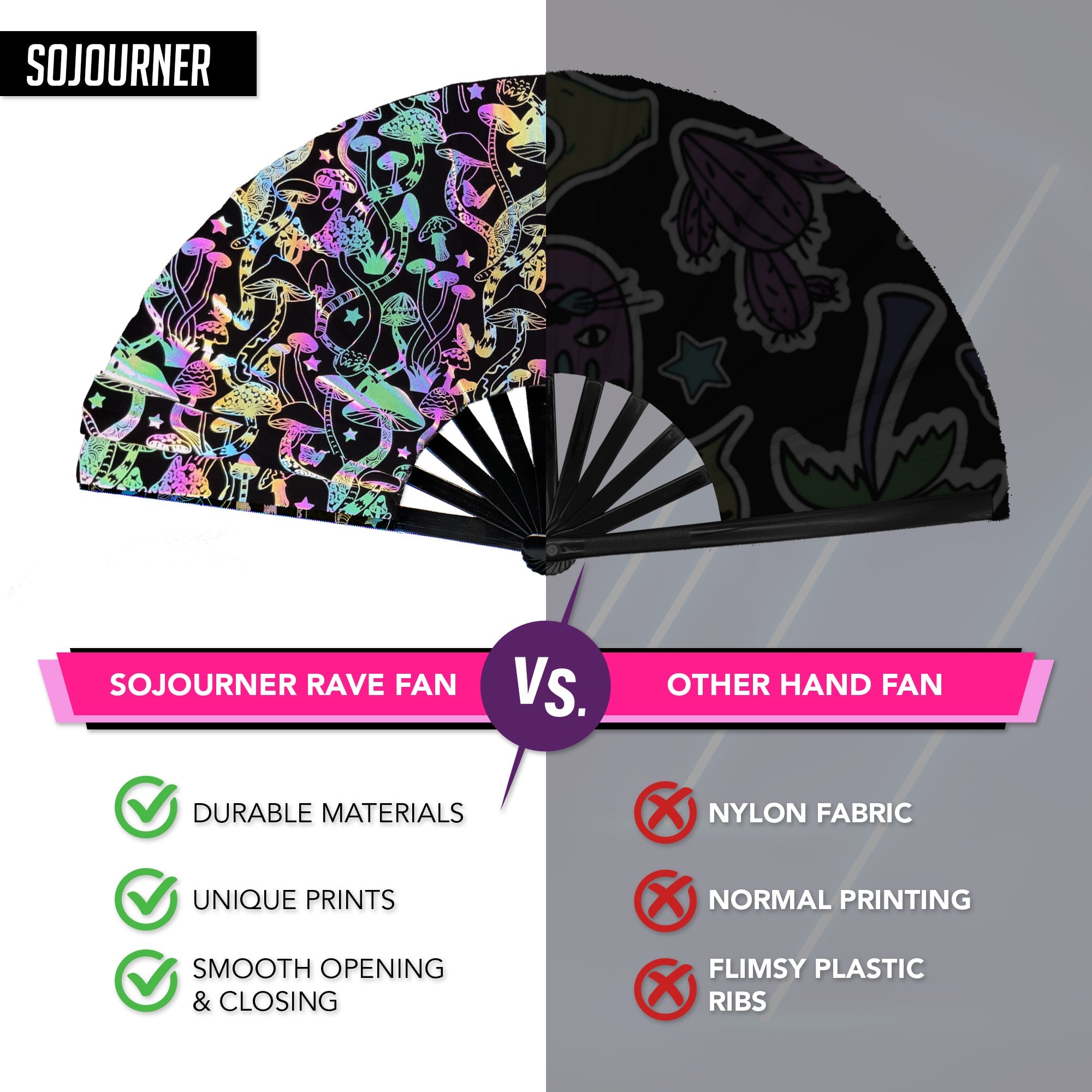 Festival Fans comparison showing SoJourner rave fan durability and unique prints vs. other hand fans.