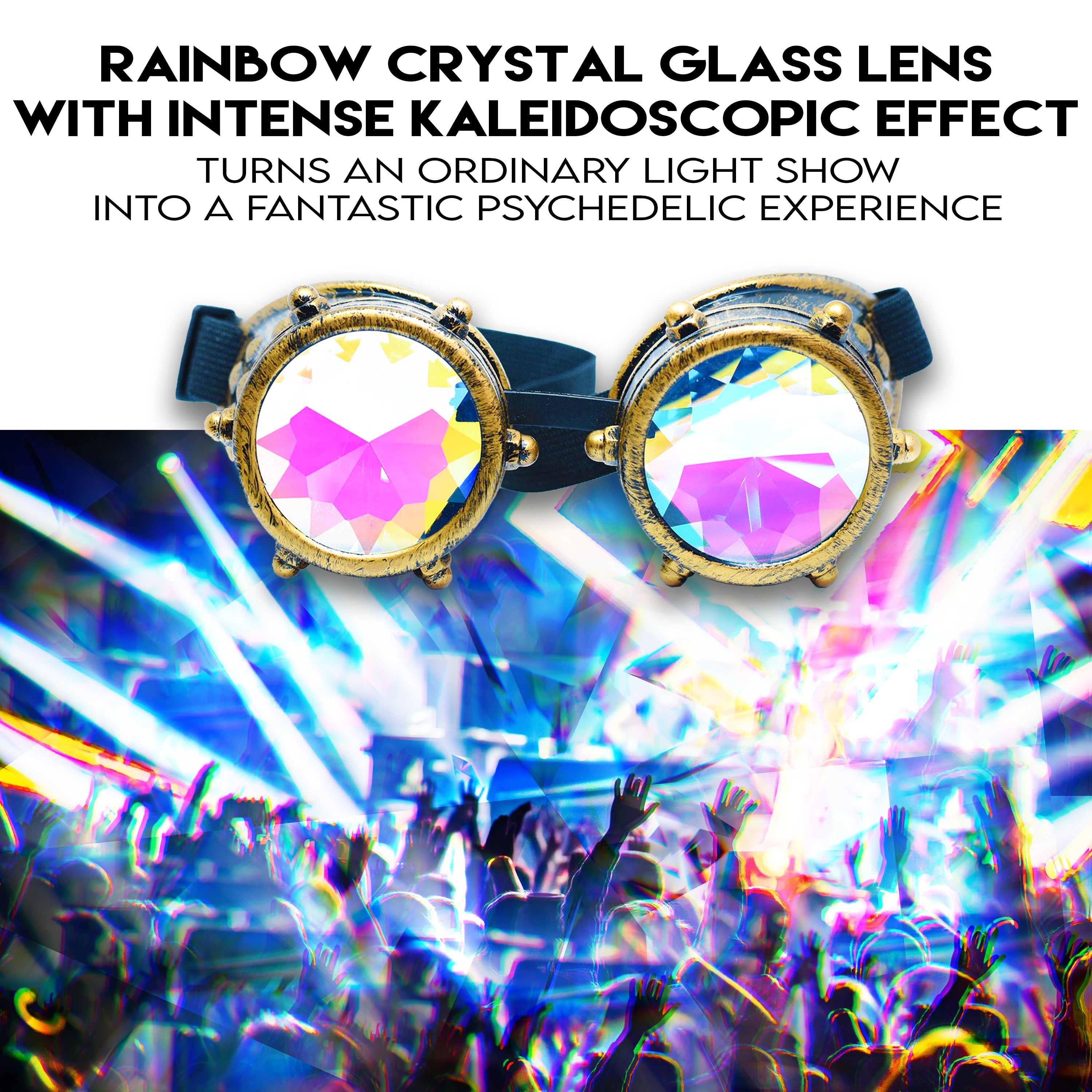 Steampunk Goggles and Kaleidoscope Glasses with rainbow crystal lenses for a psychedelic rave experience.