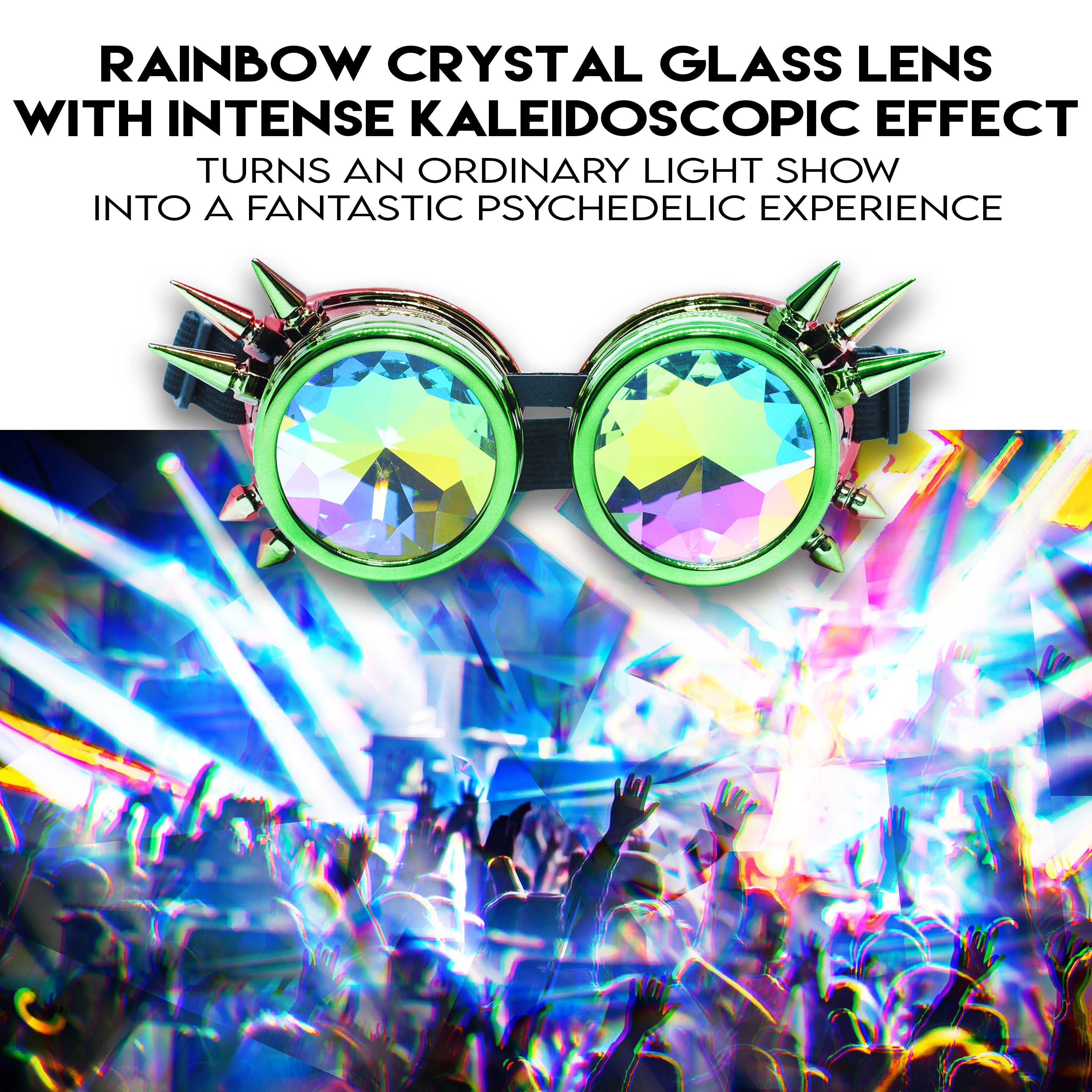 Steampunk Goggles and Kaleidoscope Glasses with rainbow crystal lenses for a psychedelic light show.
